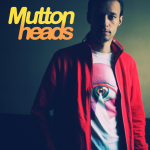 MuttonCast by Muttonheads